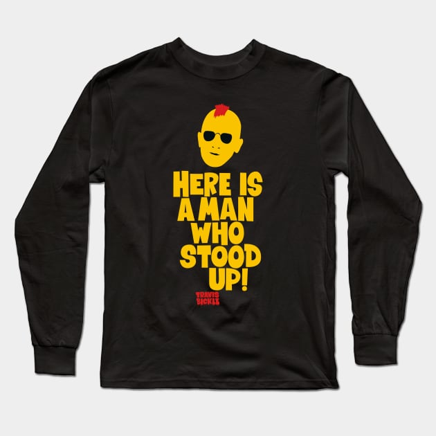 Taxi Driver 'Here Is a Man Who Stood Up ‚ Shirt Design - Martin Scorsese Classic Long Sleeve T-Shirt by Boogosh